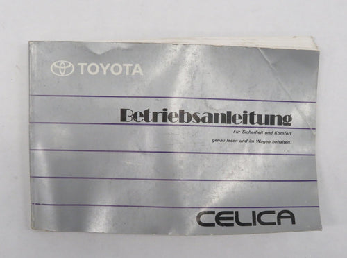 Toyota Celica T18 Bedienungsanleitung Betriebsanleitung 01999-20541