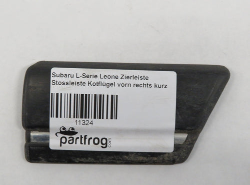 Subaru L-Serie Leone Zierleiste Stossleiste Kotflügel vorn rechts kurz