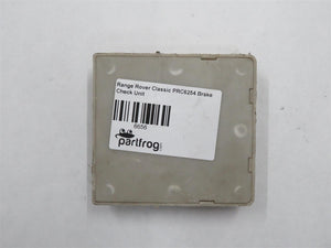 Range Rover Classic PRC6254 Brake Check Unit